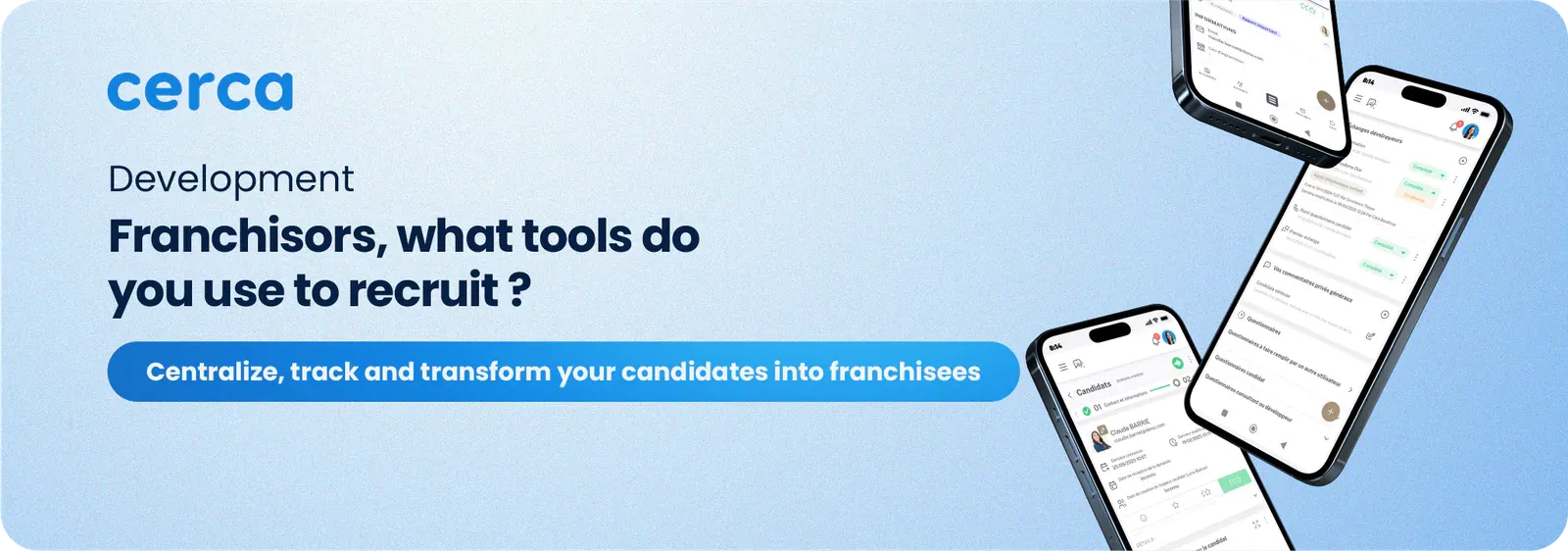 Candidate recruitment